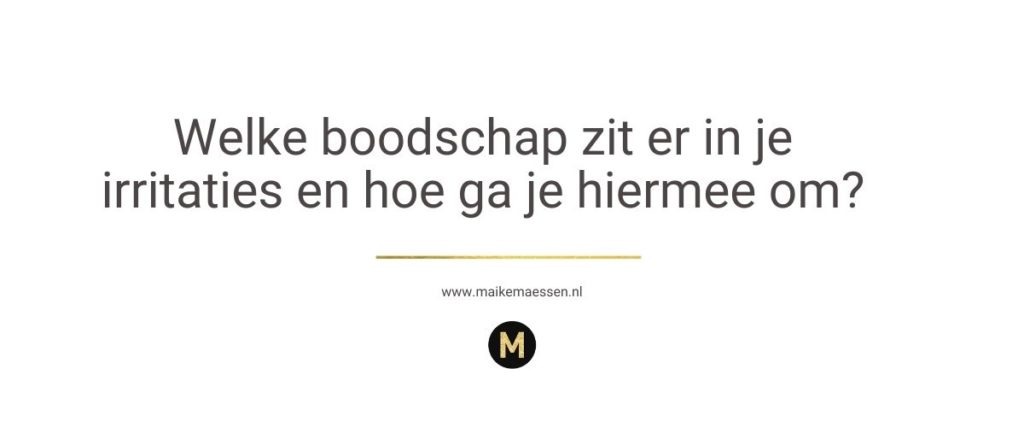 boodschap irritaties en triggers