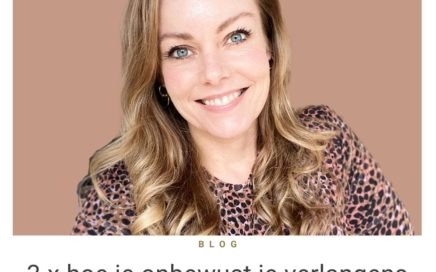 onbewust verlangens blokkeren blog Maike Maessen