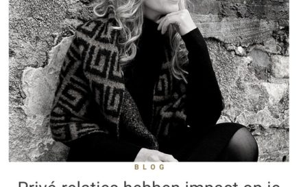 prive relaties hebben impact op je bedrijf en vice versa blog voor vrouwen