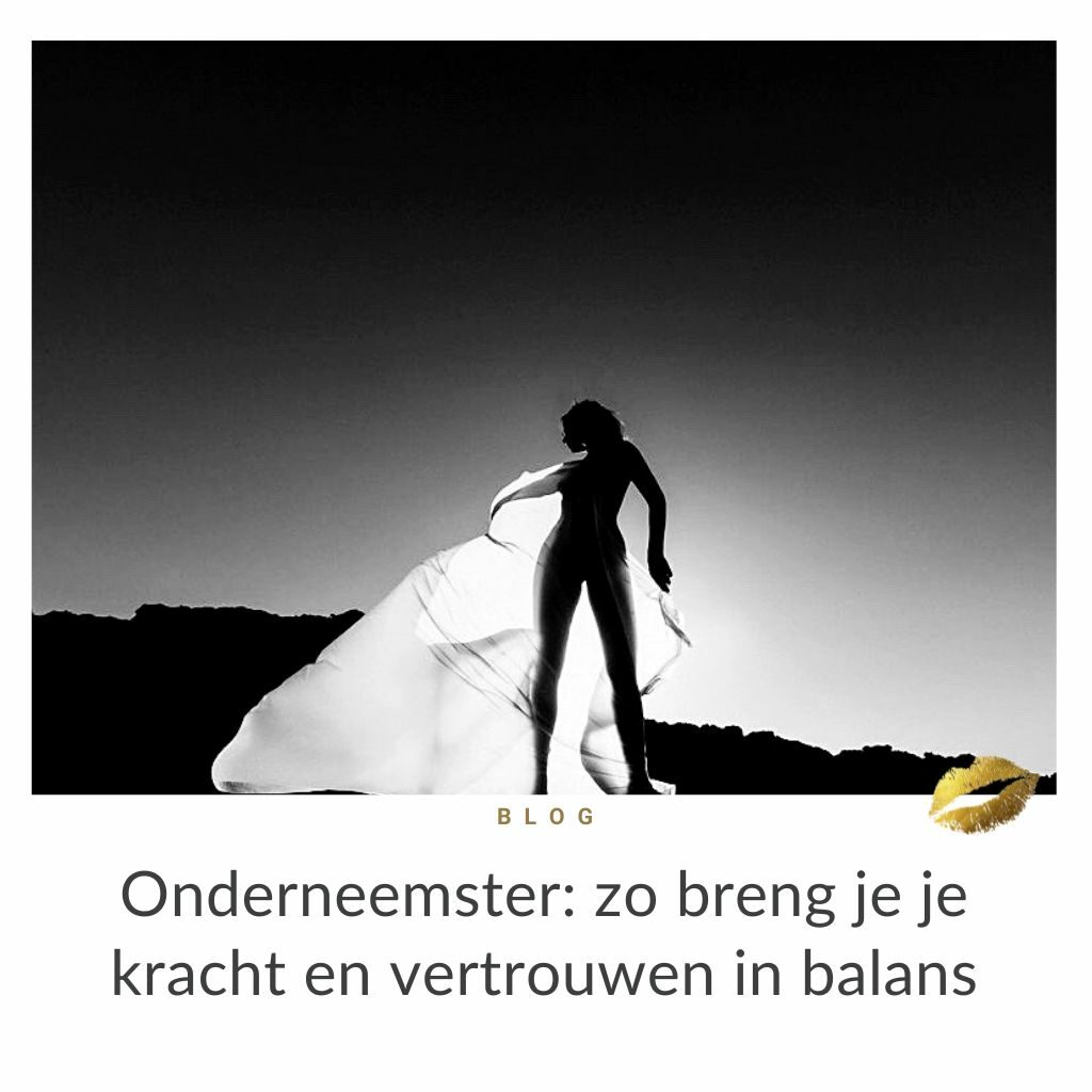 Onderneemster: zo breng je je kracht en vertrouwen in balans