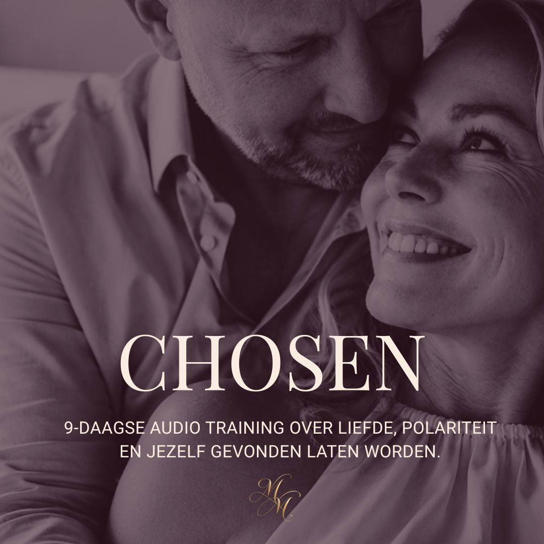 Chosen 9-daagse audio journey over liefde, polariteit en ontvangen van Maike Maessen